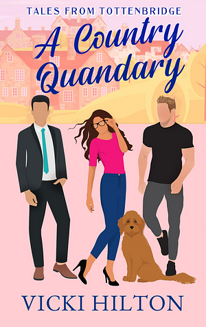 A Country Quandry by Vicki Hilton