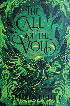 The Call of the Void by S.M. Gaither