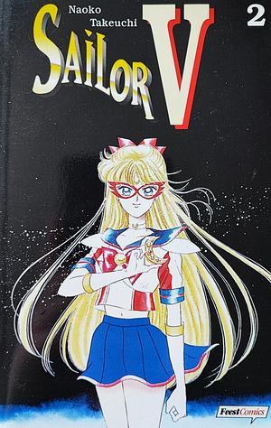 Sailor V.: Band 2 by Naoko Takeuchi