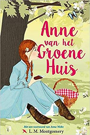 Anne van het groene huis by L.M. Montgomery