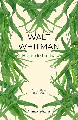 Hojas de hierba by Walt Whitman