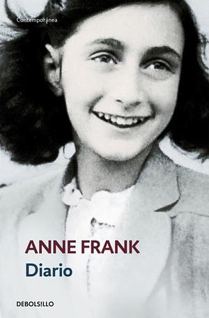 El Diario De Ana Frank / The Diary of Anne Frank by Anne Frank, Anne Frank