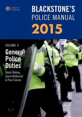 General Police Duties by Glenn Hutton, Gavin McKinnon, Paul Connor