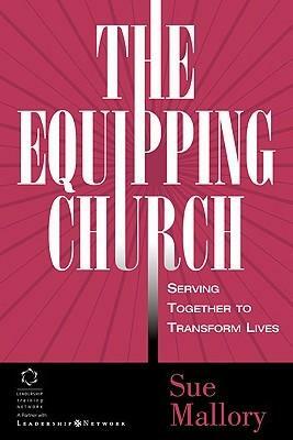 Equipping Church, The by Sue Mallory