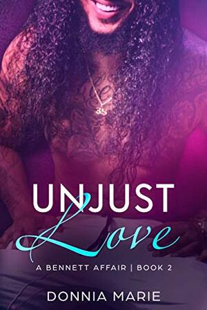 Unjust Love by Donnia Marie