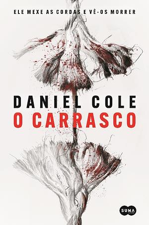 O Carrasco by Daniel Cole