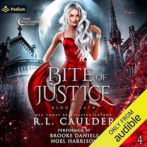 Bite of Justice by R.L. Caulder