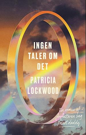 Ingen taler om det by Patricia Lockwood