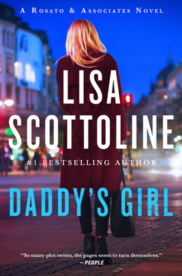 Daddy's Girl: A Rosato and Associates Novel by Lisa Scottoline