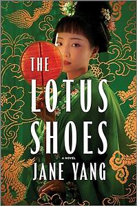 The Lotus Shoes by Jane Yang