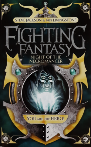 Fighting Fantasy Night of the Necromancer by Ian Livingstone, Steve Jackson