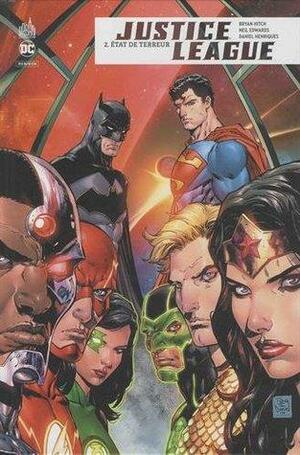 Justice League Rebirth, Tome 2 : Etat de terreur by Daniel Henriques, Bryan Hitch