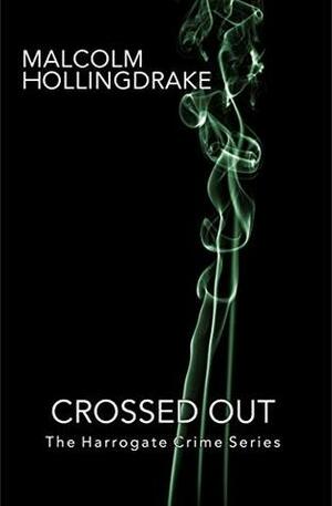 Crossed Out by Malcolm Hollingdrake