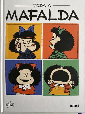 Toda a Mafalda by Quino