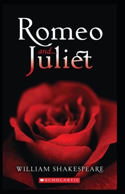 Romeo and Juliet Illustrated by William Shakespeare