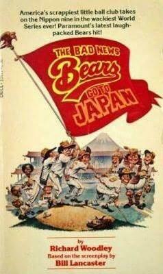 The Bad News Bears Go to Japan by Richard Woodley