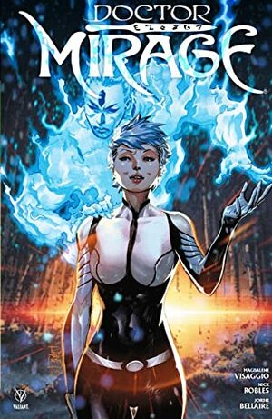 Doctor Mirage by Nick Robles, Magdalene Visaggio