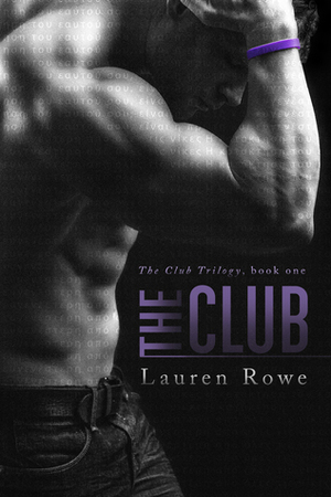 The Club by Lauren Rowe