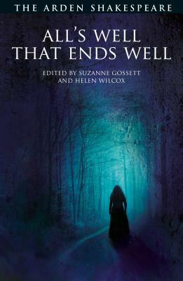 All's Well That Ends Well: Third Series by William Shakespeare