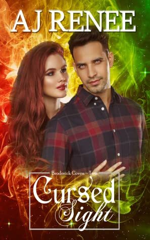 Cursed Sight by A.J. Renee
