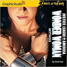 Wonder Woman: Mythos by Carol Lay