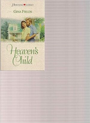 Heaven's Child by Gina Fields