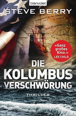 Die Kolumbus-Verschwörung by Steve Berry