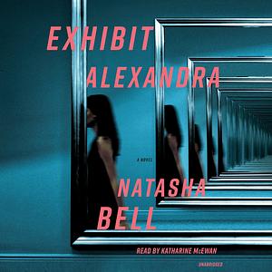 Exhibit Alexandra by Natasha Bell