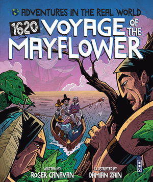 Voyage of the Mayflower by Roger Canavan