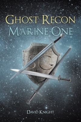 Ghost Recon: Marine One by David Knight