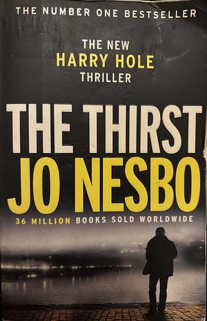 The Thirst by Jo Nesbø