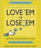 Love 'em or Lose 'em: Getting Good People to Stay by Beverly Kaye