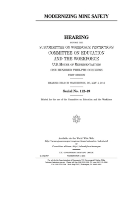 Modernizing mine safety by United St Congress, United States House of Representatives, Committee on Education and the (house)