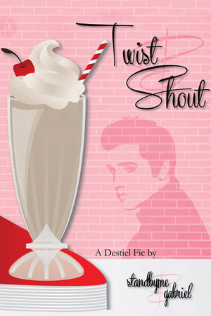 Twist and Shout by Standbyme, Gabriel (AO3)