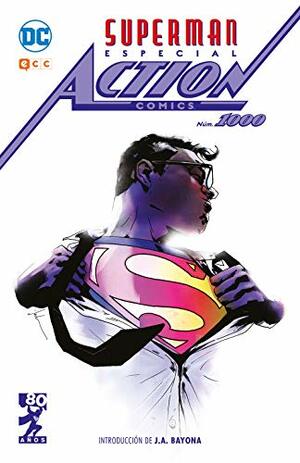 Superman: Especial Action Comics 1000 by Tom King, Scott Snyder, Geoff Johns, Dan Jurgens, Brian Michael Bendis