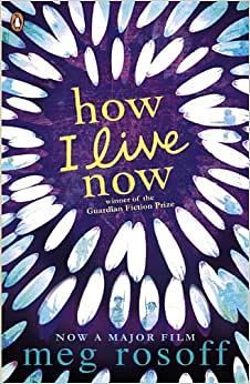 How I Live Now by Meg Rosoff