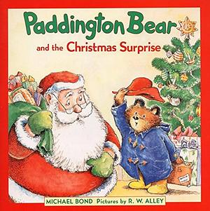Paddington Bear and the Christmas Surprise by Michael Bond