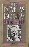 Mis novelas escogidas by Silvina Bullrich