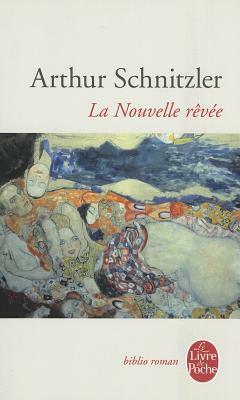 La Nouvelle rêvée by Arthur Schnitzler