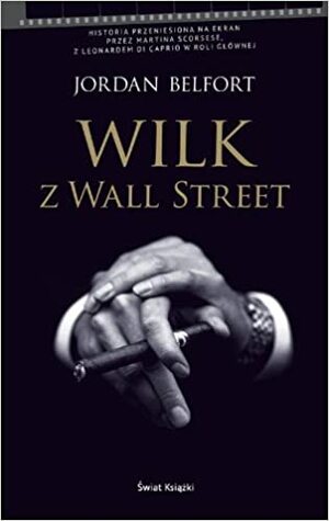 Wilk z Wall Street by Jordan Belfort