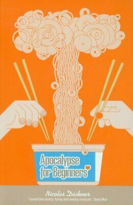 Apocalypse for Beginners by Nicolas Dickner