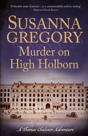 Murder on High Holborn by Susanna Gregory