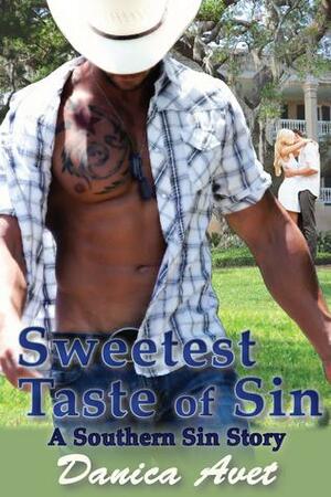 Sweetest Taste of Sin by Danica Avet