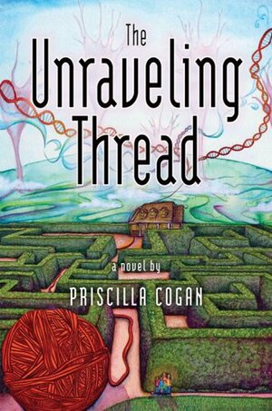 The Unraveling Thread by Priscilla Cogan