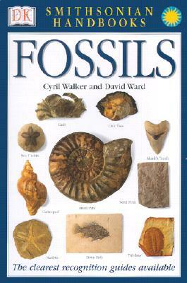 Handbooks: Fossils: The Clearest Recognition Guide Available by David Ward