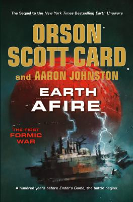 Earth Afire by Aaron Johnston, Orson Scott Card