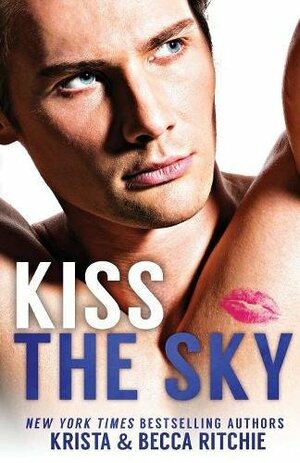 Kiss the Sky by Krista Ritchie