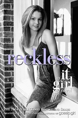 Reckless by Cecily Von Ziegesar