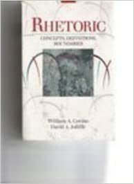 Rhetoric: Concepts, Definitions, Boundaries by William A. Covino, David A. Jolliffe