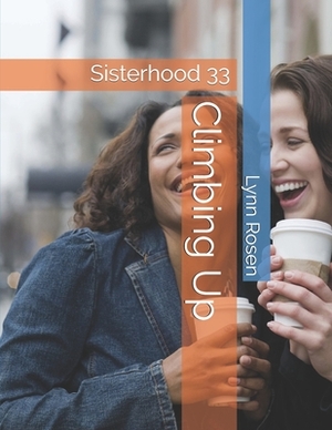 Climbing Up: Sisterhood 33 by Leah Armstead, Joanne Pons, Nadjet Bettayeb